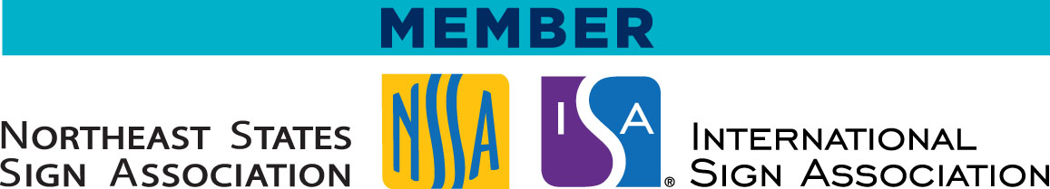 Member — Northeast States Sign Association & International Sign Association